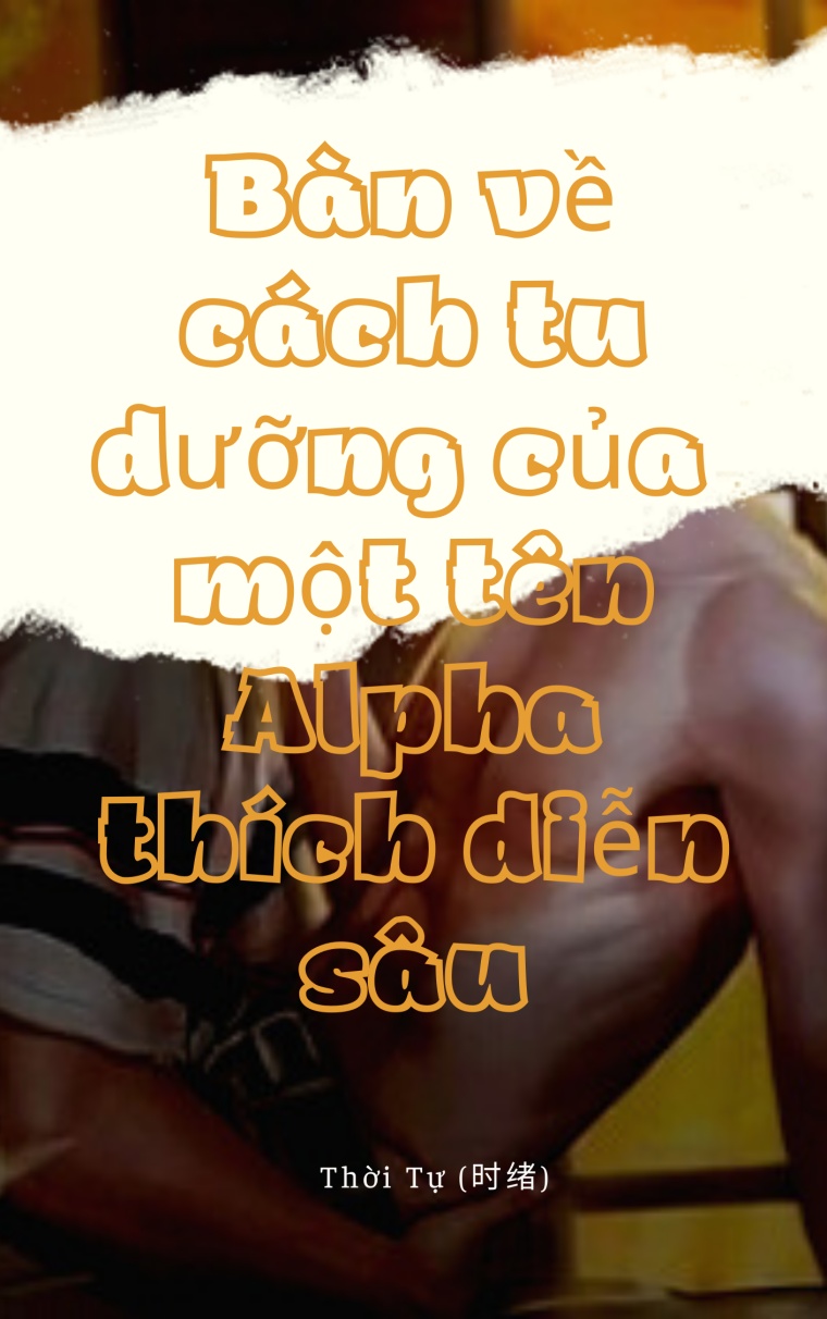ban-luan-ve-cach-tu-duong-cua-mot-ten-alpha-thich-dien-sau