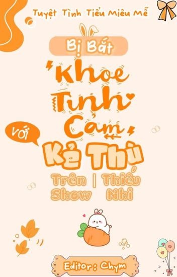 bi-bat-khoe-tinh-cam-voi-ke-thu-tren-show-thieu-nhi
