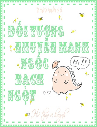 doi-tuong-nhuyen-manh-ngoc-bach-ngot