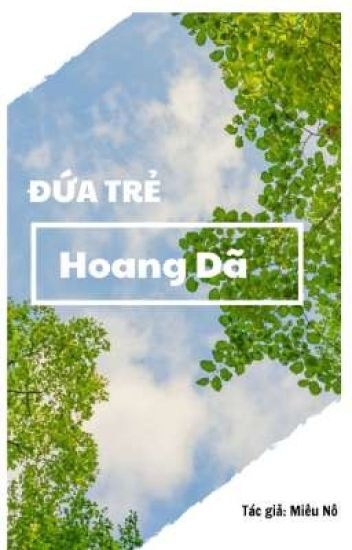 dua-tre-hoang-da