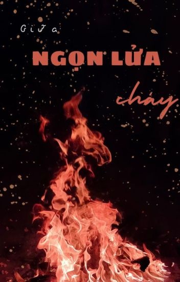 giua-ngon-lua-chay