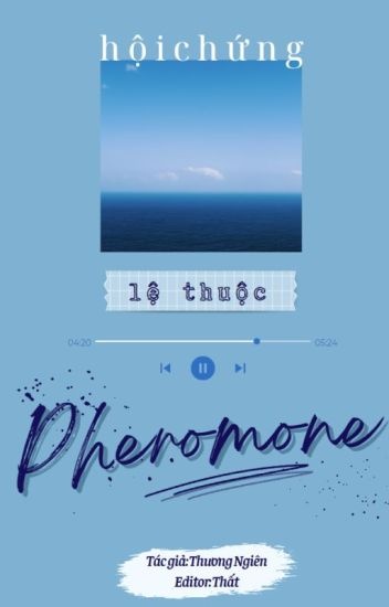 hoi-chung-le-thuoc-pheromone