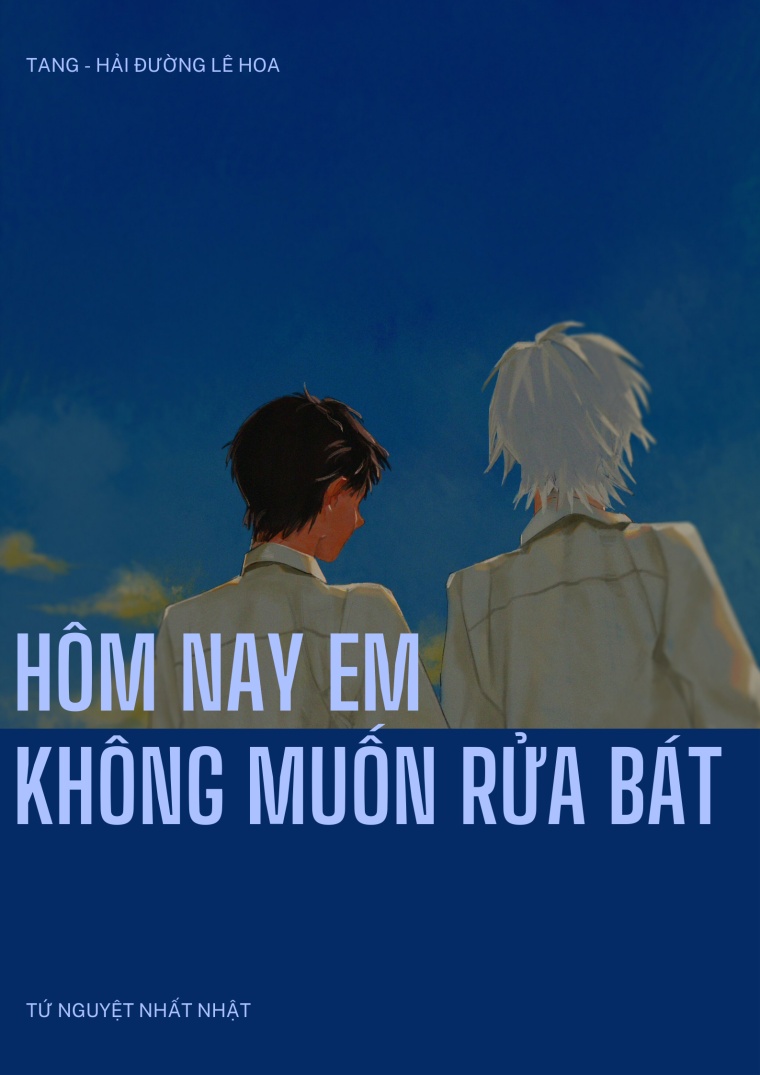 hom-nay-em-khong-muon-rua-bat