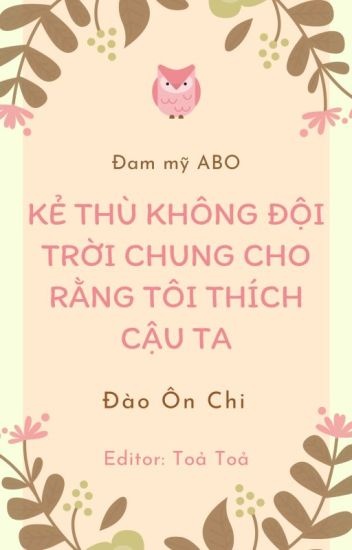 ke-thu-khong-doi-troi-chung-cho-rang-toi-thich-cau-ta
