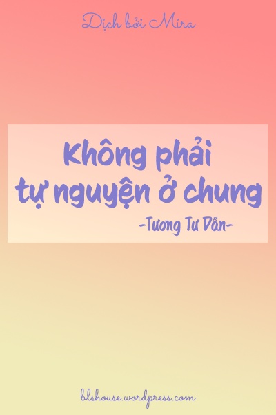 khong-phai-tu-nguyen-o-chung