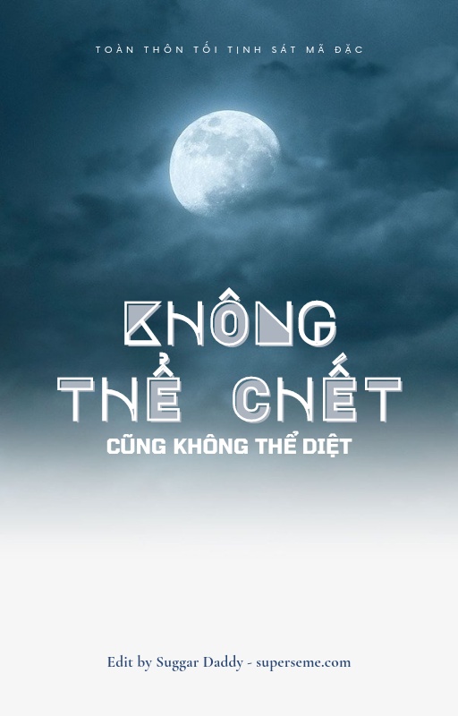 khong-the-chet-cung-khong-the-diet
