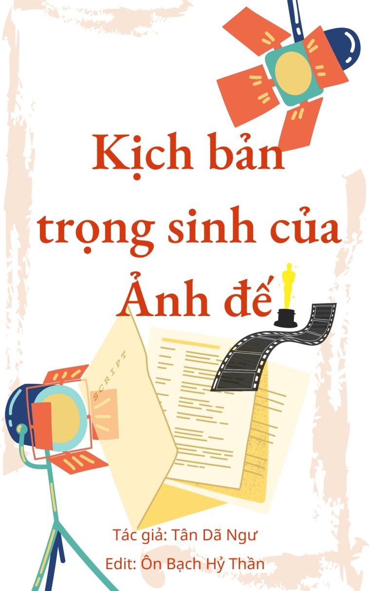 kich-ban-trong-sinh-cua-anh-de
