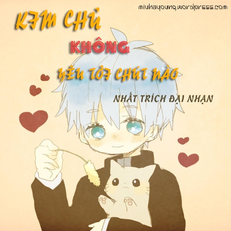 kim-chu-khong-yeu-toi-chut-nao