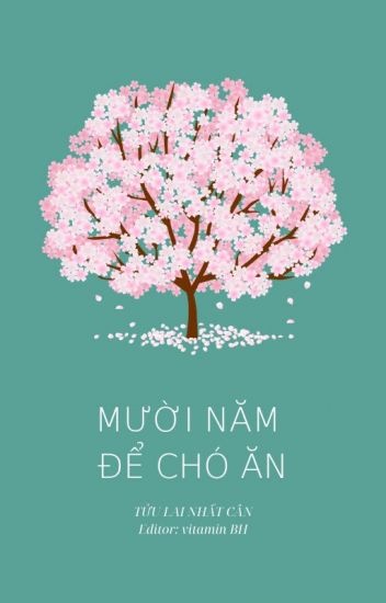 muoi-nam-de-cho-an