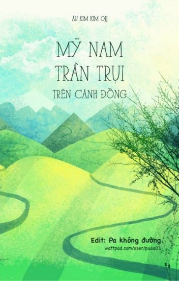 my-nam-tran-trui-tren-canh-dong