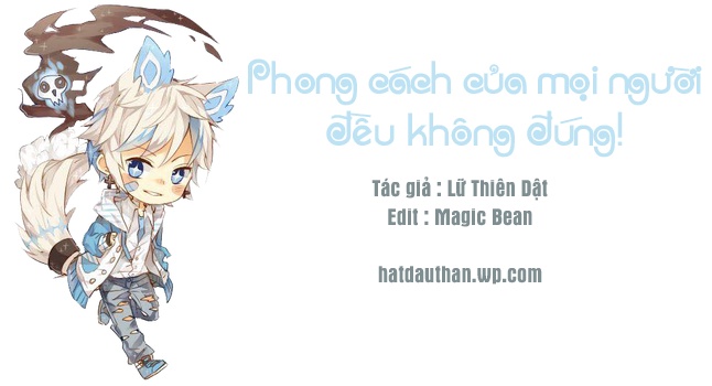 phong-cach-cua-moi-nguoi-deu-khong-dung