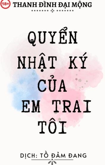 quyen-nhat-ky-cua-em-trai-toi