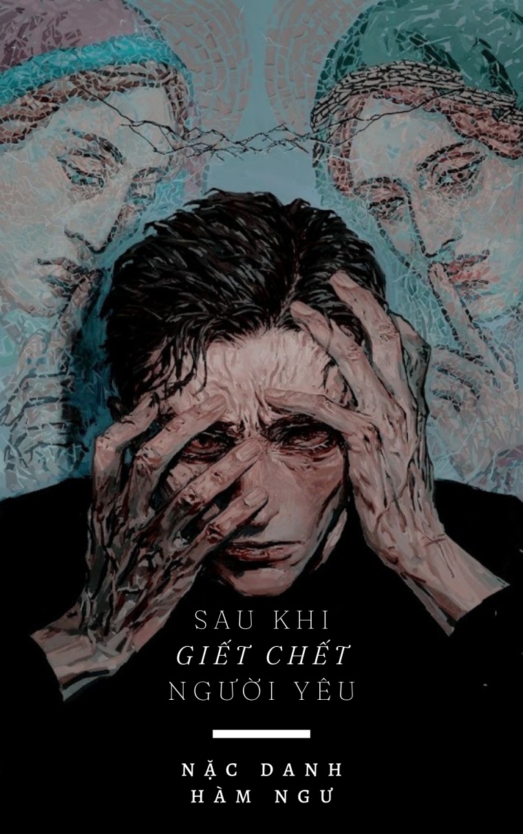 sau-khi-giet-chet-nguoi-yeu