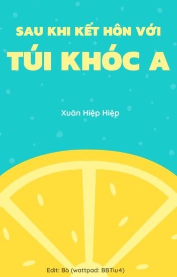 sau-khi-ket-hon-voi-tui-khoc-a