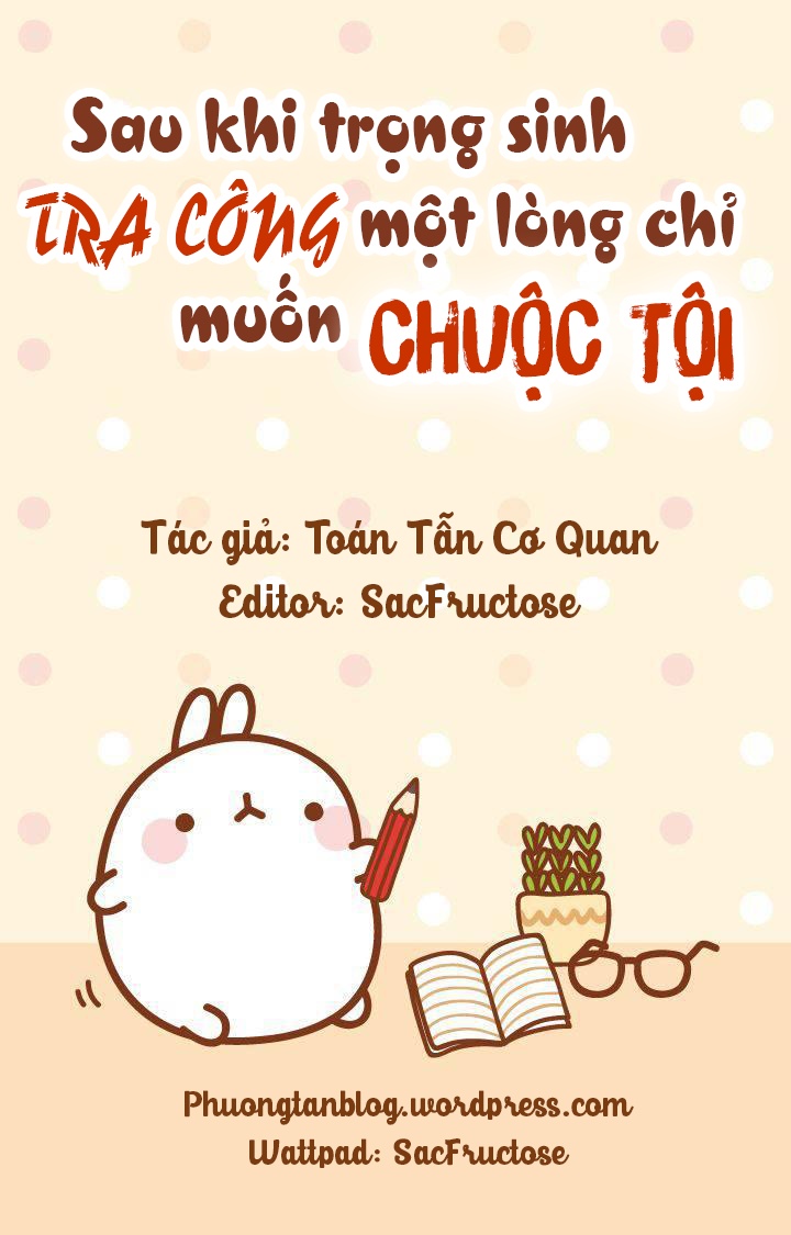sau-khi-trong-sinh-tra-cong-mot-long-chi-muon-chuoc-toi