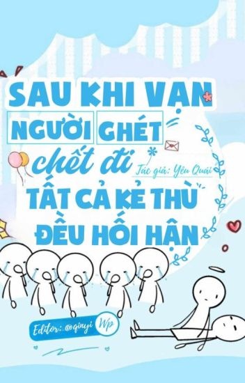 sau-khi-van-nguoi-ghet-chet-di-tat-ca-ke-thu-deu-hoi-han