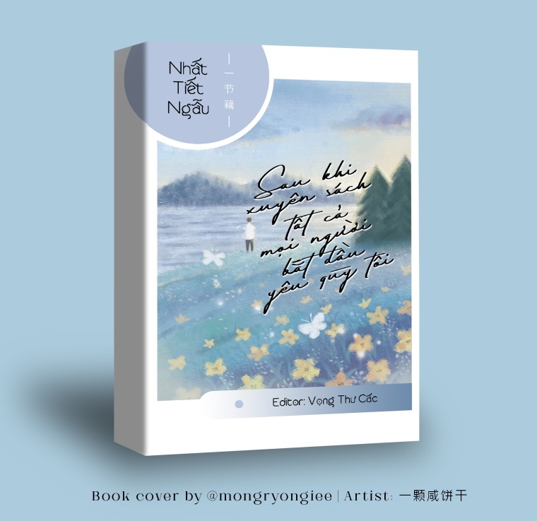 sau-khi-xuyen-sach-tat-ca-moi-nguoi-bat-dau-yeu-quy-toi