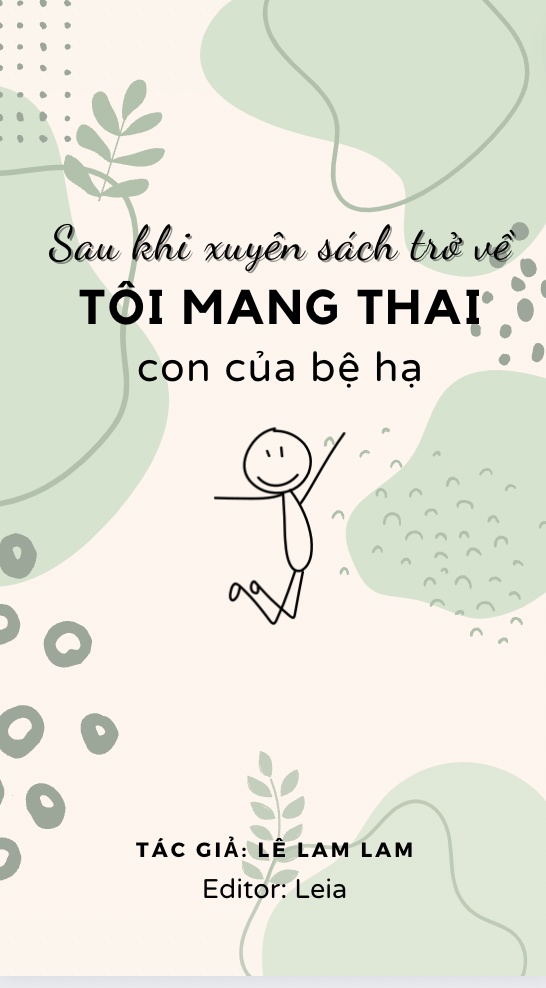 sau-khi-xuyen-sach-tro-ve-toi-mang-thai-con-cua-be-ha