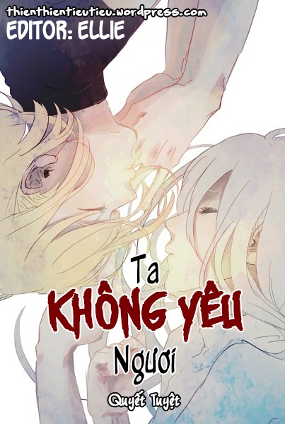 ta-khong-yeu-nguoi-phan-4