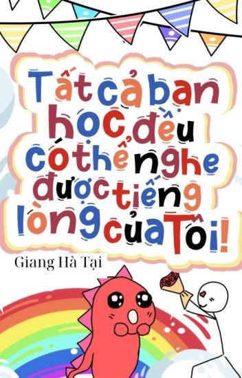 tat-ca-ban-hoc-deu-co-the-nghe-duoc-tieng-long-cua-toi