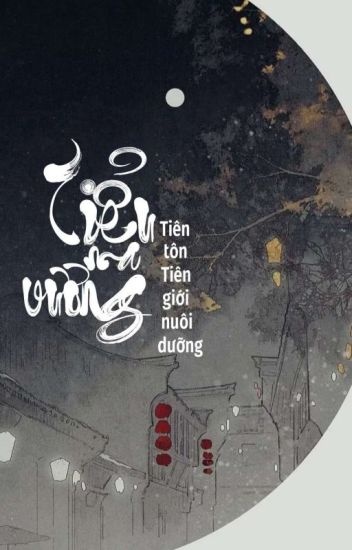 tieu-ma-vuong-tien-ton-tien-gioi-nuoi-duong