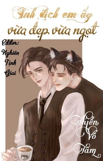 tinh-dich-em-ay-vua-dep-vua-ngot