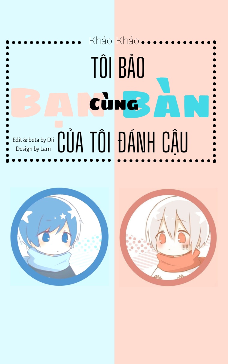 toi-bao-ban-cung-ban-cua-toi-danh-cau
