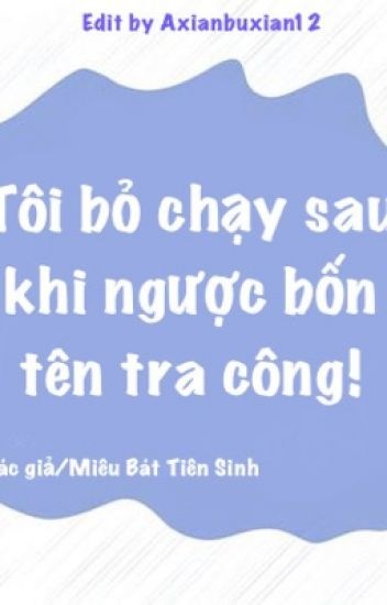 toi-bo-chay-sau-khi-nguoc-bon-ten-tra-cong