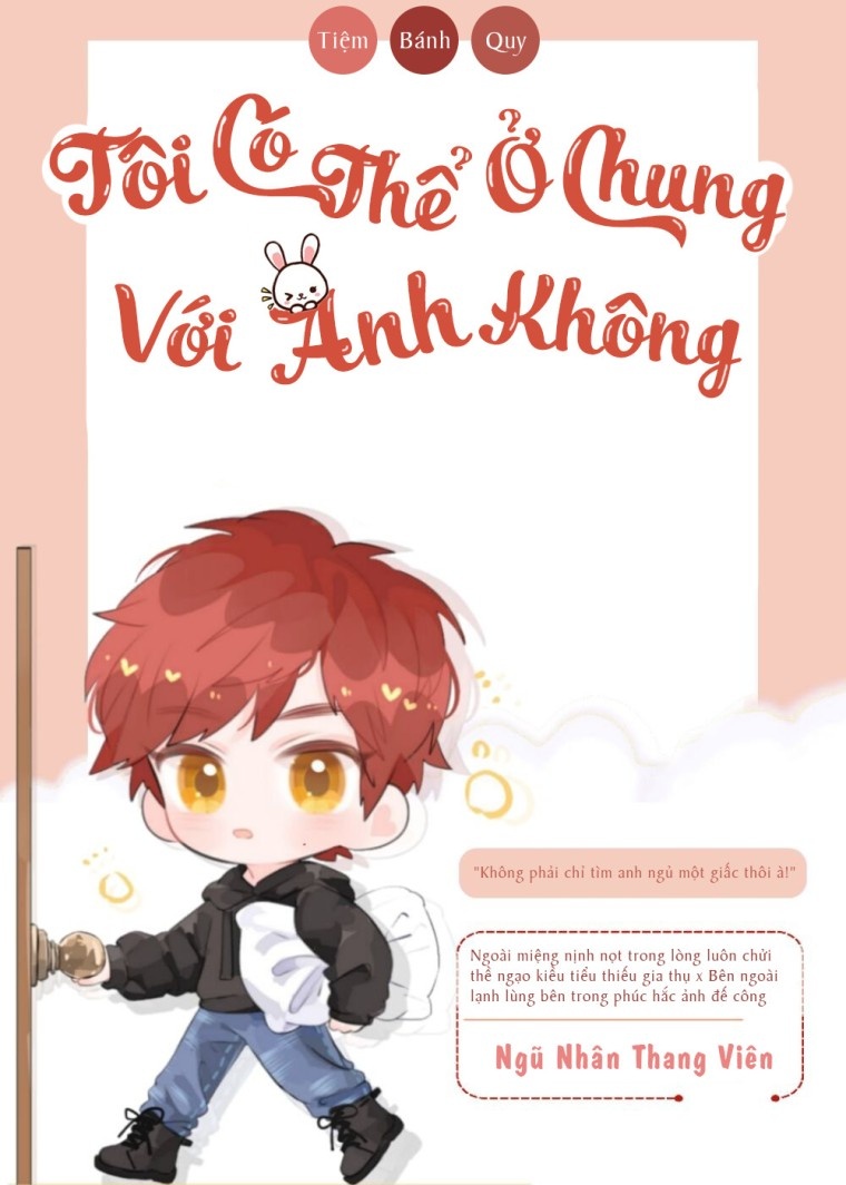 toi-co-the-o-chung-voi-anh-khong