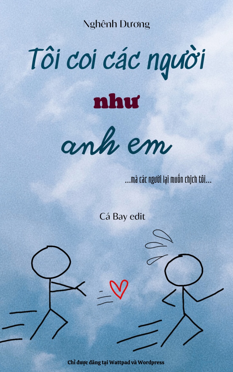 toi-coi-cac-nguoi-nhu-anh-em