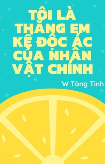 toi-la-thang-em-ke-doc-ac-cua-nhan-vat-chinh