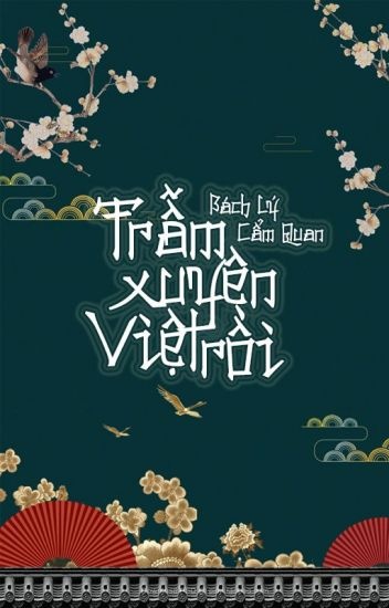tram-xuyen-viet-roi