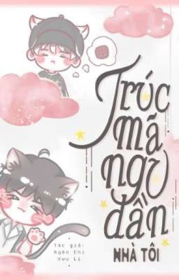 truc-ma-ngu-dan-nha-toi