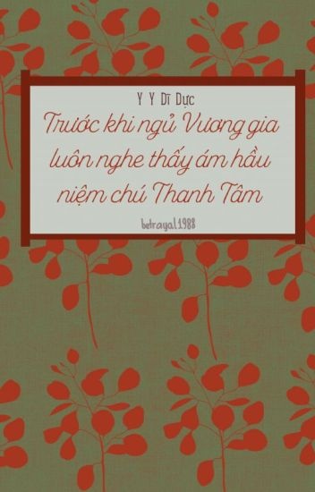 truoc-khi-ngu-vuong-gia-luon-nghe-thay-am-hau-niem-chu-thanh-tam