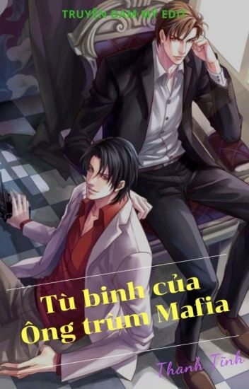 tu-binh-cua-ong-trum-mafia