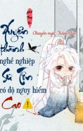 xuyen-thanh-nghe-nghiep-su-ton-co-do-nguy-hiem-cao