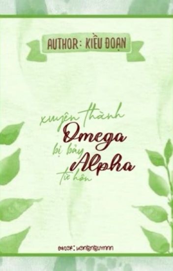 xuyen-thanh-omega-bi-bay-alpha-tu-hon