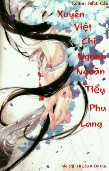 xuyen-viet-chi-ngoan-ngoan-tieu-phu-lang